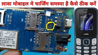 All lava keypad charging not show solution । how to repair lava a3 short charging