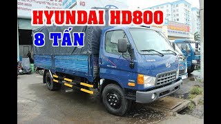 Bán xe Hyundai 8 tấn HD800 Veam mighty thùng dài 5m vay trả góp 0902826239`