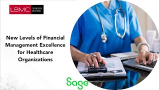 New Levels of Financial Management Excellence for Healthcare Organizations