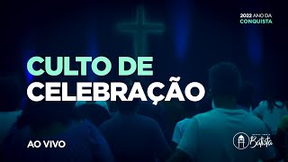 Culto de Celebração 01/05/22