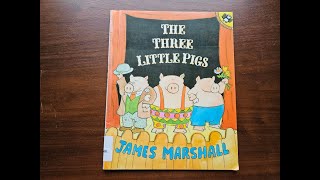 The Three Little Pigs by James Marshall // Read Aloud // Picture Version