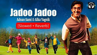 Jadoo Jadoo [Slowed + Reverb] | Koi Mil Gaya | Hritik Roshan | Lofi With Bass #lofi #slowedandreverb