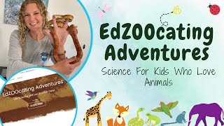 EdZOOcating Adventures | Science Website For Kids Who Love Animals