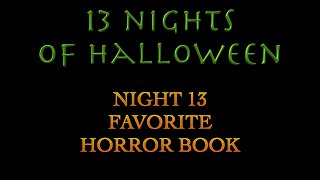 13 Nights of Halloween: Night 13 - Favorite Horror Book