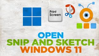 How to Open Snip and Sketch when you Press Print Screen in Windows 11