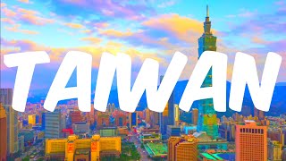 Taiwan Officially The Republic of China 4k Video Travel Vlogs