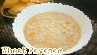 Malabar Special Wheat Payasam // Chakkara Choru