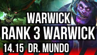 WARWICK vs DR. MUNDO (TOP) | Rank 3 Warwick, 6 solo kills, 1100+ games | EUW Challenger | 14.15