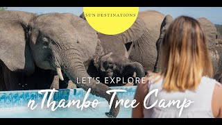 Exploring nThambo Tree Camp