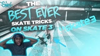 THE MOST INSANE TRICKS ON SKATE 3