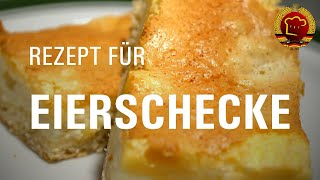 Klassische Eierschecke selber backen wie früher mit diesem alten DDR Rezept