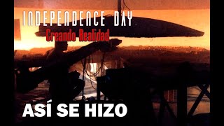 Creando Realidad - ASÍ SE HIZO Independence Day