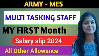 ARMY MES MULTI TASKING STAFF First Month Salary Slip २०२४💥 DA HRA TA ALL OTHER Allowance