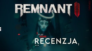 Remnant II - Recenzja