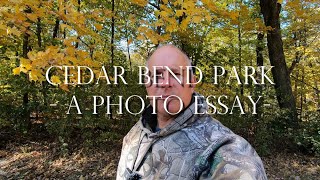 Cedar Bend Park - A Photo Essay