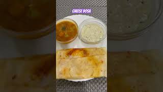 Today’s Special Breakfast Cheese Dosa