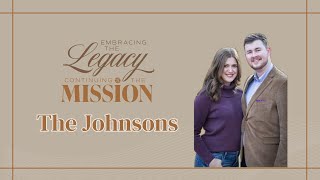 Continuing the Missions - The Johnsons