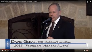 David Geras, GoldLeaf HomeCare: 2015 IDA Founders Award