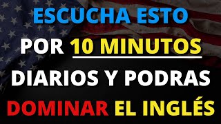 🔴🗽ESCUCHA 10 MINUTOS DIARIOS PARA APRENDER INGLÉS RAPIDO Y FÁCIL 2024 ✅ CURSO DE INGLES COMPLETO📚