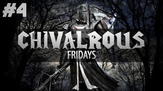 Chivalrous Fridays: Episode 4 - 1vs1 King of the Hill