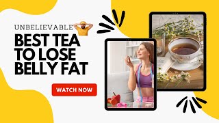 This May Be The Best Tea To Help You Burn Belly Fat And Lose Weight #weightloss #healthyfood