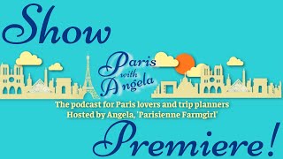 My New Paris Podcast! 🇫🇷⚜️Debuts July 14th⚜️🇫🇷