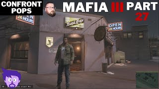 Mafia 3 PART 27 [Confronting Pops!]