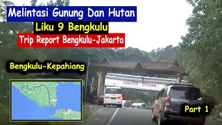 road trip bengkulu jakarta | jalan liku 9 bengkulu