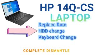 Hp 14q-CS 0009tu laptop replace rame,hdd, keyboard,cleaning