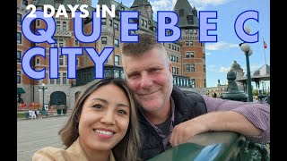 2 Days in Quebec City | Summer 2022