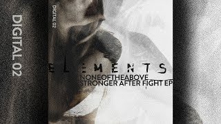 Noneoftheabove - Stronger After Fight - Elements D02