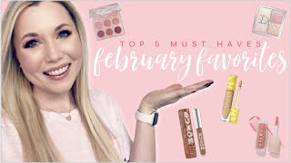 FEBRUARY FAVORITES 2021!! | MY TOP 5 MUST HAVES