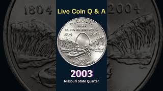 2003 Missouri State Quarter: Lewis & Clarks Corps of Discovery Epedition #livecoinqa #therealdeal