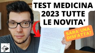 IL NUOVO TEST DI MEDICINA 2023 - E' CAMBIATO TUTTO - COSA NE PENSO? || med pages