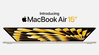 Introducing MacBook Air 15” | Apple