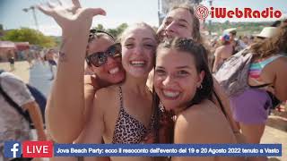 Jova Beach Party: ecco il resoconto dell'evento del 19 e 20 Agosto 2022 tenuto a Vasto.