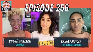 The Real Reason For Latino Trumpers with Erika Andiola & Chloé Hilliard (Ep 256)