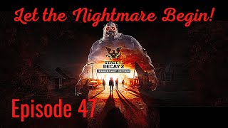 Let the Nightmare begin SoD2 ep47