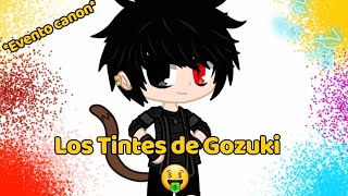 Los tintes de Gozuki 🤑👌 (Evento no muy importante para el canon 😈👍)