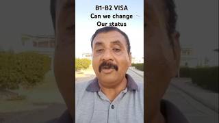 Can I change my status on a B1 B2 visa?  #usab1b2visa #motivation #usimmigration #shortsvideo