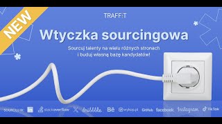 Wtyczka sourcingowa TRAFFIT