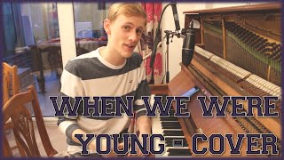 When We Were Young Cover - Originally By Adele - First Time Ever Playing!!