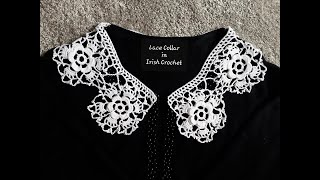 Part 2: IRISH CROCHET LACE COLLAR "ROSE MOTIF"