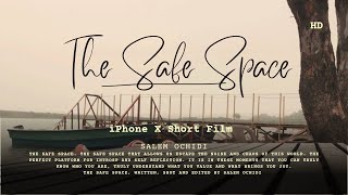 The Safe Space (2023) - Award Winning iPhone X short film