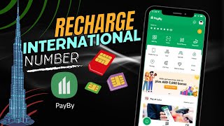 How to Recharge international  Sim number Using UAE Payby App?