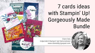 Seven Cards using the 2023 Stampin Up Gorgeously Made Bundle / Masterfully Made Suite