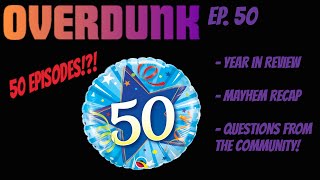 Overdunk - Ep 50 - Year 1 In Review - a competitive Pokemon UNITE Podcast