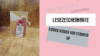 Lesezeichenkarte mit StampinUp Lieblingsproduktset Kinderspiel/ Videohop Stempelpunkt & Co