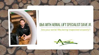 Q&A with Aerial Lift Specialist Dave Webb Jr.