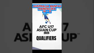 Australia bantai msndalika#shorts #timnasindonesia